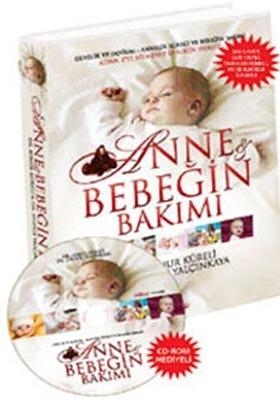 Anne ve Bebeğin Bakımı (CD’li)