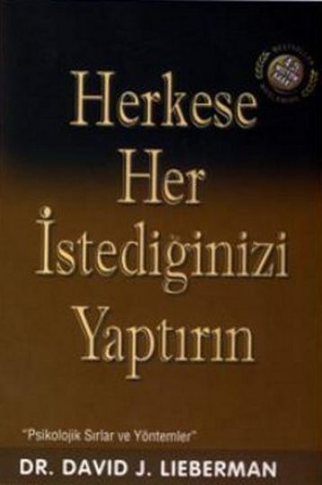 Herkese Her İstediğinizi Yaptırın