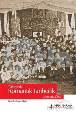 Türkiyede Romantik Tarihçilik