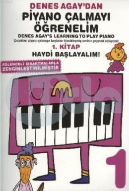 Denes Agaydan Piyano Çalmayı Öğrenelim