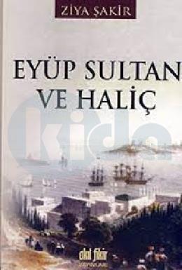 Eyüp Sultan ve Haliç