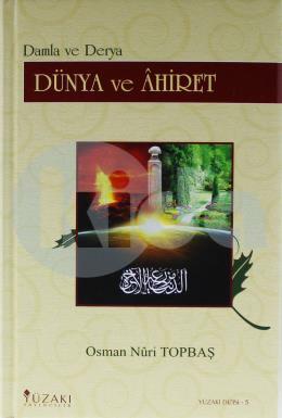 Dünya ve Ahiret (Ciltli)