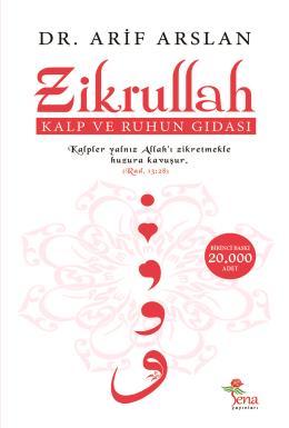 Zikrullah Kalp ve Ruhun Gıdası