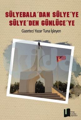 Sülyebaladan Sülyeye Sülyeden Günlüceye