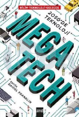 Mega Tech - 2050’de Teknoloji