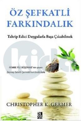 Öz Şefkatli Farkındalık