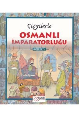 Çizgilerle Osmanlı İmparatorluğu