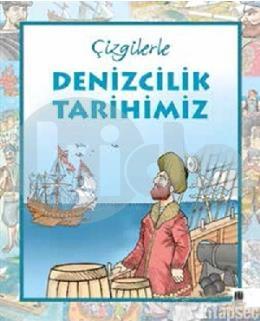 Çizgilerle Denizcilik Tarihimiz