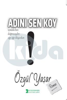 Adını Sen Koy