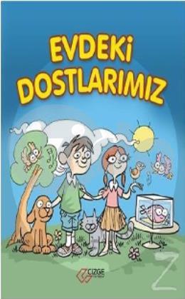 Evdeki Dostlarımız