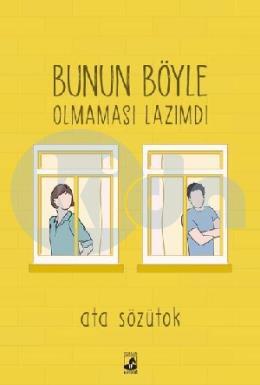 Bunun Böyle Olmaması Lazımdı