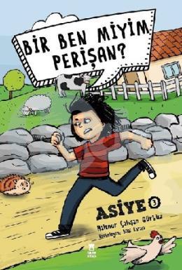 Asiye 3 - Bir Ben miyim Perişan?