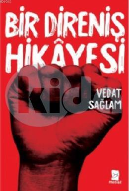 Bir Direniş Hikayesi