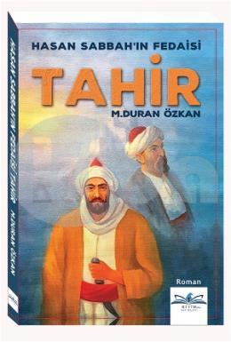 Hasan Sabbah ın Fedaisi Tahir