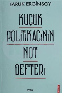 Küçük Politikacının Not Defteri