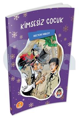 Kimsesiz Çocuk Hector Malot (Çocuk Klasikleri)