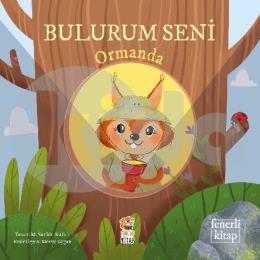 Bulurum Seni Ormanda