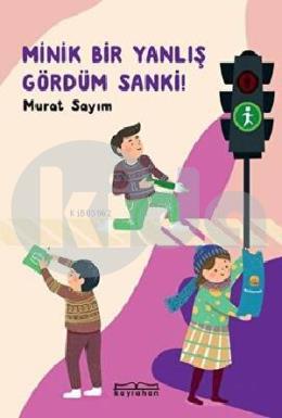 Minik Bir Yanlış Gördüm Sanki!