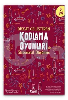 Dikkat Geliştiren Kodlama Oyunları ile Sistematik Düşünme