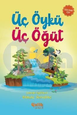 Üç Öykü Üç Öğüt