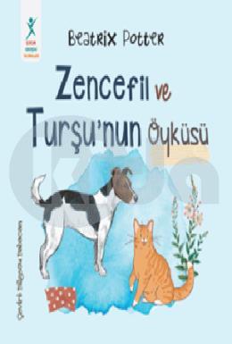 Zencefil ve Turşunun Öyküsü