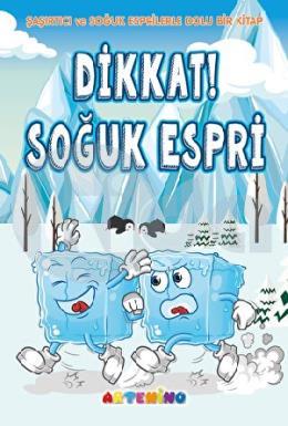 Dikkat! Soğuk Espri