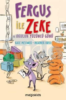 Fergus ile Zeke ve Okulun Yüzüncü Günü