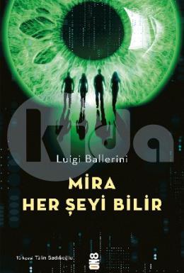 Mira Her Şeyi Bilir