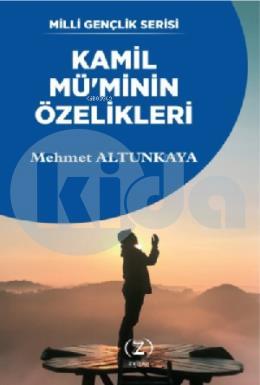 Kamil Müminin Özellikleri