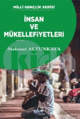 İnsan ve Mükellefiyetleri