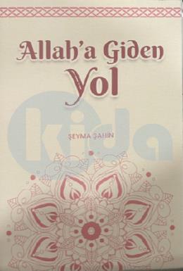 Allaha Giden Yol