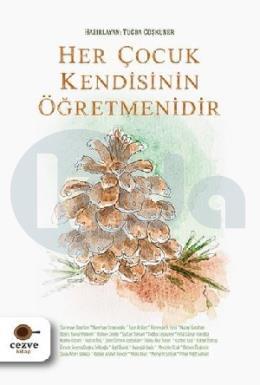 Her Çocuk Kendisinin Öğretmenidir