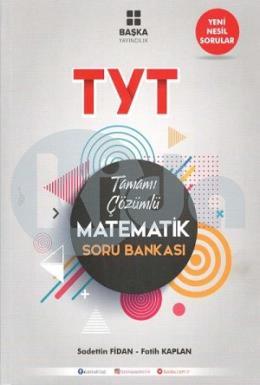 Başka TYT Matematik Tamamı Çözümlü Soru Bankası