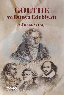 Goethe Ve Dünya Edebiyatı