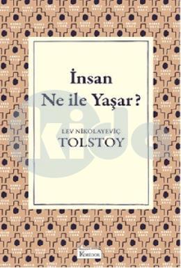 İnsan Ne İle Yaşar?