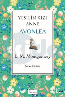 Yeşilin Kızı Anne Avonlea (Bez Ciltli)