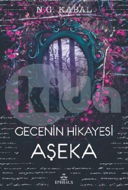 Gecenin Hikayesi - Aşeka