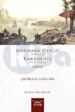 Marmara Denizi Karadeniz Gezisi