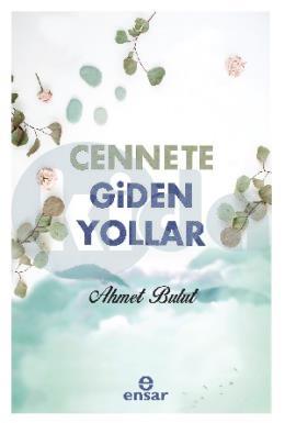 Cennete Giden Yollar