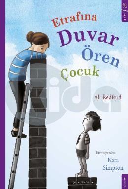 Etrafına Duvar Ören Çocuk