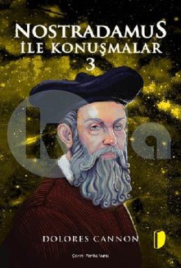 Nostradamus ile Konuşmalar 3