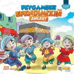 Peygamber Efendimizin Ahlakı