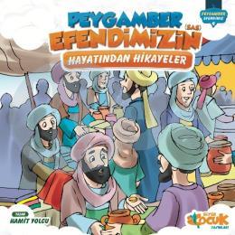 Peygamber Efendimiz in (sas) Hayatından Hikayeler