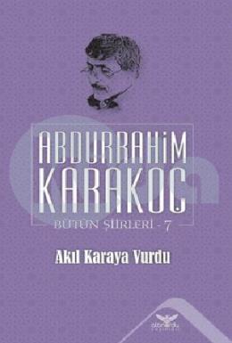 Akıl Karaya Vurdu Bütün Şiirleri 7