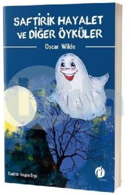 Saftirik Hayalet ve Diğer Öyküler