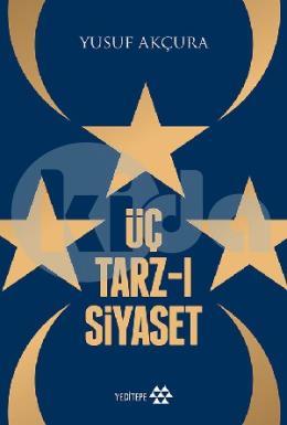 Üç Tarzı Siyaset