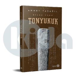 Tonyukuk (Ciltli)