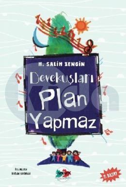 Devekuşları Plan Yapmaz