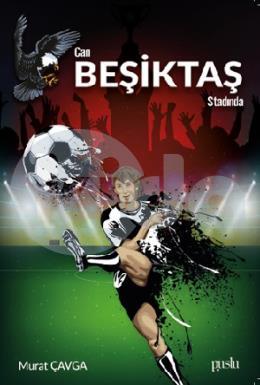 Can Beşiktaş Stadında