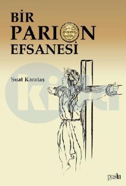 Bir Parion Efsanesi